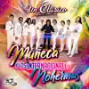 Muñeca y los Internacionales Nohermas, Cumbias Nortenas & Cumbias Poblanas - Un Clásico - Single